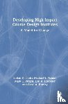 Troisi, Jordan D., Palmer, Michael S., Wright, Mary C., Hostetler, Lori A. - Developing High-Impact Course Design Institutes