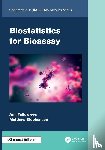 Yellowlees, Ann, Stephenson, Matthew - Biostatistics for Bioassay