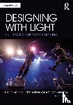 Gillette, J. Michael, McNamara, Michael - Designing with Light