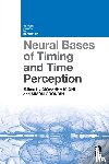  - Neural Bases of Timing and Time Perception