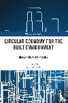  - Circular Economy for the Built Environment
