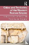 Gonzalez-Villaescusa, Ricardo - Cities and Territories of the Western Roman Empire