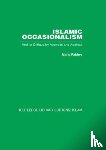 Fakhry, Majid - Islamic Occasionalism