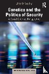 Vailly, Joelle (IRIS - Genetics and the Politics of Security