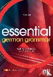 Durrell, Martin, Kohl, Katrin (University of Oxford, Kaiser, Claudia (University of Oxford - Essential German Grammar