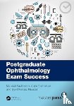 Nicholson, Maneck, Nicholson, Anjali, Hussain, Syed Faraaz - Postgraduate Ophthalmology Exam Success