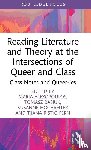  - Reading Literature and Theory at the Intersections of Queer and Class
