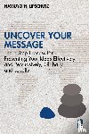 Lipschutz, Natsuyo N. - Uncover Your Message