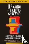 Chandler-Ward, Jenna, Denevi, Elizabeth - Learning and Teaching While White