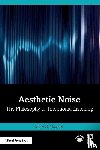 Mazurek, Mary G. - Aesthetic Noise