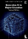 Chan, Cecilia Ka Yuk (The University of Hong Kong, Colloton, Tom (Eireann Technologies - Generative AI in Higher Education