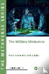 Fawkes, Andy, Burden, David - The Military Metaverse