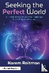 Roitman, Karem - Seeking the Perfect World