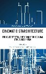  - Cinematic Starchitecture