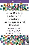 Reddan, Bronwyn, Rutherford, Leonie, Schoonens, Amy, Dezuanni, Michael - Social Reading Cultures on BookTube, Bookstagram, and BookTok
