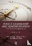 Vito, Gennaro F., Vito, Anthony G., Walsh, William F. (University of Louisville - Police Leadership and Administration
