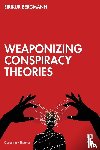 Bergmann, Eirikur (Bifrost University - Weaponizing Conspiracy Theories