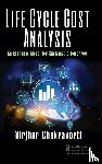 Chakravorti, Nirjhar - Life Cycle Cost Analysis