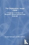 Vantrappen, Herman, Wirtz, Frederic - The Organization Design Guide