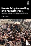 Turner, Dwight (University of Brighton - Decolonising Counselling and Psychotherapy