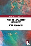 Schafer, Jana (Brandenburgische Technische Universitat Cottbus - What is Sexualized Violence?