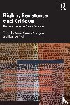  - Rights, Resistance and Critique