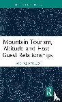 Apollo, Michal - Mountain Tourism, Altitude and Host-Guest Relationships