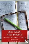 Ingold, Tim - Old Ways, New People