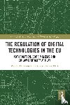 Papakonstantinou, Vagelis, De Hert, Paul - The Regulation of Digital Technologies in the EU