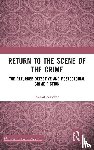 Naicker, Kamil - Return to the Scene of the Crime
