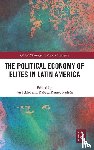  - The Political Economy of Elites in Latin America