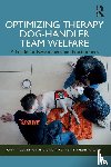 Binfet, John-Tyler (University of British Columbia, Tardif-Williams, Christine Yvette (Brock University - Optimizing Therapy Dog-Handler Team Welfare