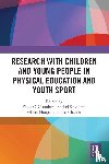 - Research with Children and Young People in Physical Education and Youth Sport