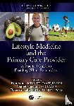  - Lifestyle Medicine and the Primary Care Provider