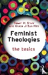 Shaw, Susan M., Ji-Sun Kim, Grace - Feminist Theologies: The Basics