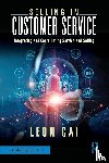 Cai, Leon - Selling in Customer Service