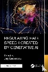  - Regulating Hate Speech Created by Generative AI