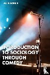Morris, Julie - Introduction to Sociology Through Comedy