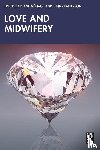  - Love and Midwifery