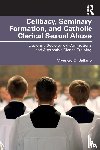 Ballano, Vivencio O. (Polytechnic University of the Philippines) - Celibacy, Seminary Formation, and Catholic Clerical Sexual Abuse