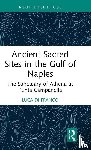 Di Franco, Luca - Ancient Sacred Sites in the Gulf of Naples