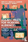  - Ancient Pasts for Modern Audiences