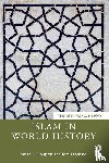 Douglass, Susan L., Facchine, Tom - Islam in World History