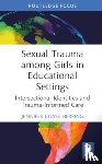 Etesse Herring, Jennifer - Sexual Trauma among Girls in Educational Settings