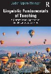 Kaplan-Weinger, Judith - Linguistic Fundamentals of Teaching
