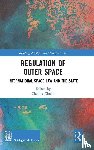  - Regulation of Outer Space