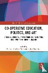  - Co-operative Education, Politics, and Art