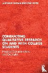 Duran, Antonio (Arizona State University, Foste, Zak (The University of Kansas - Conducting Qualitative Research on and with College Students