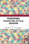  - Transrational Perspectives in Peace Education