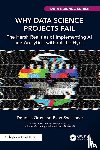 Gray, Douglas, Shellshear, Evan - Why Data Science Projects Fail